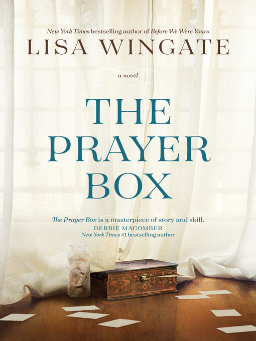 Title details for The Prayer Box by Lisa Wingate - Available